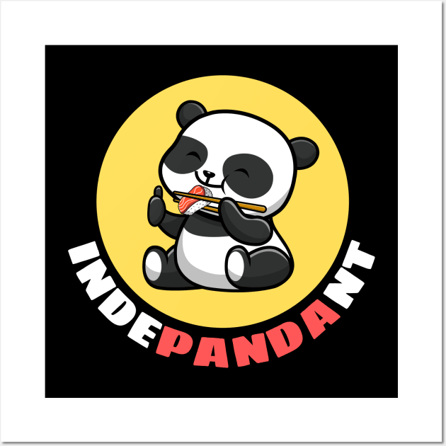 Indepandant | Cute Panda Pun Wall Art by Allthingspunny